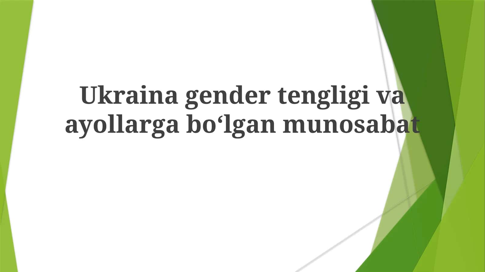 Ukrainagendertengligivaayollargabo‘lganmunosabat 1