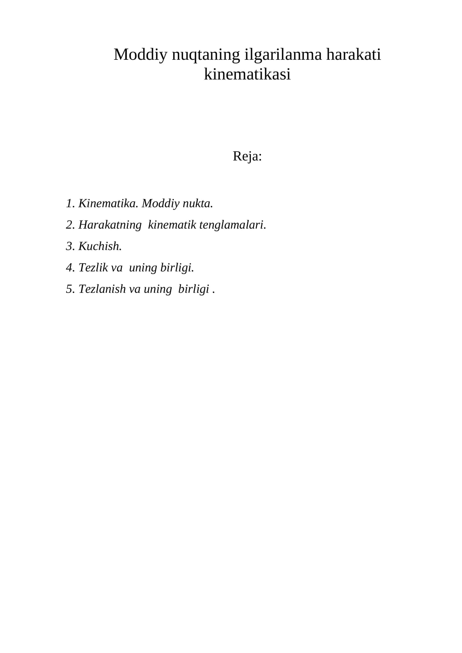 Moddiy nuqtaning ilgarilanma harakati kinematikasi 1