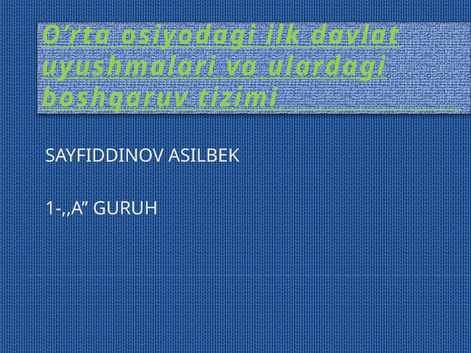 O’rtaosiyoda giil davlat uyushmalari va ulardagi boshqaruv tizimi 1