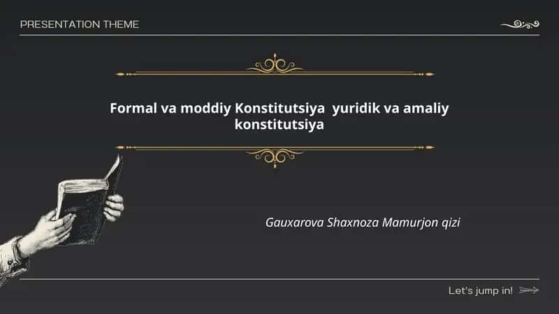 Formal va moddiy Konstitutsiya yuridik va amaliy konstitutsiya