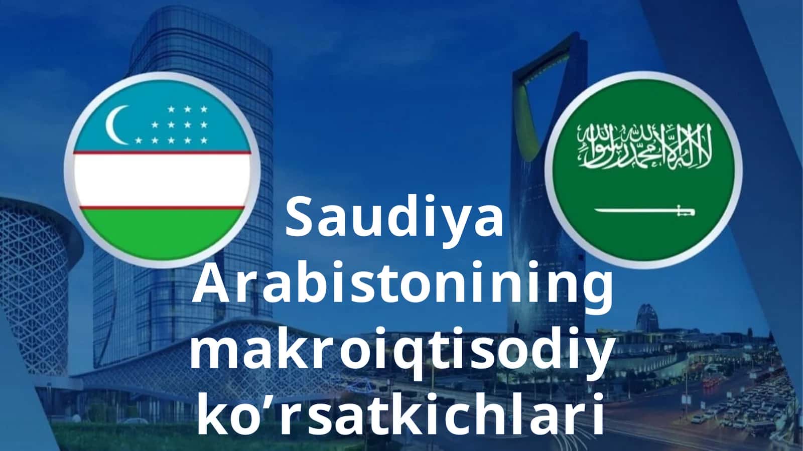 Saudiya Arabistonining makroiqtisodiy ko’rsatkichlari 1