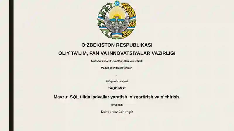 SQL tilida jadvallar yaratish, o’zgartirish va o’chirish
