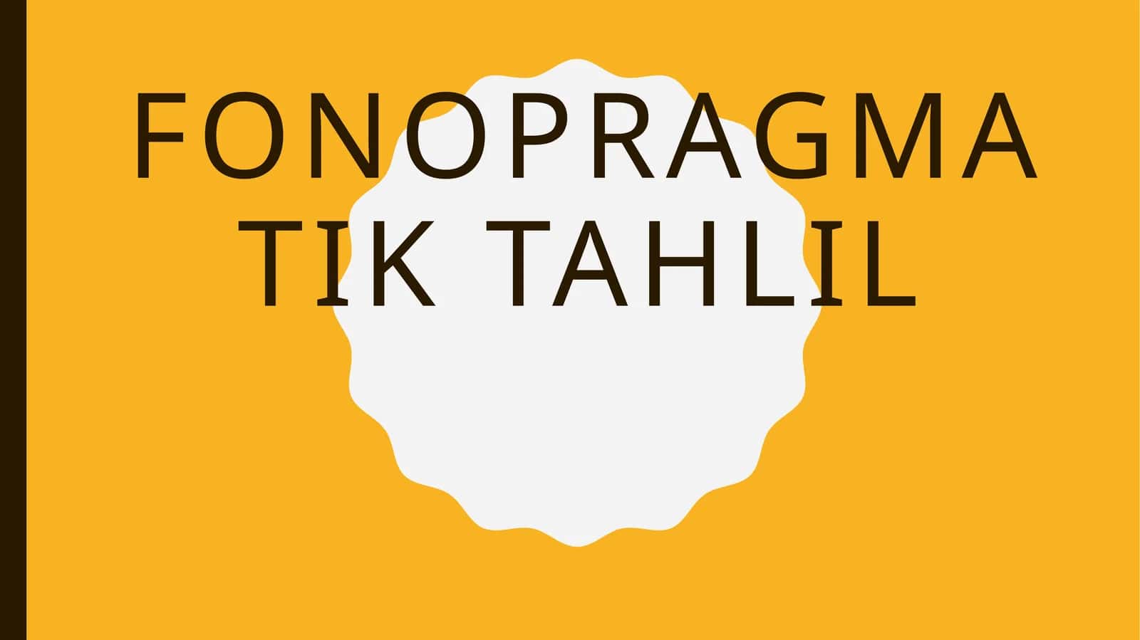 Fonopragmatik tahlil 1