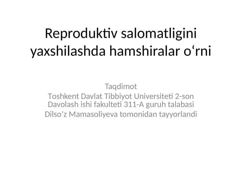 Reproduktiv salomatligini yaxshilashda hamshiralar o‘rni 1