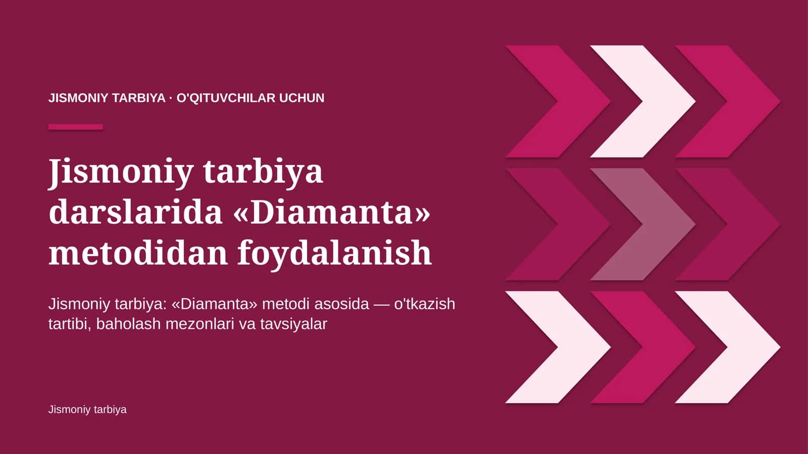 jismoniy tarbiya darslarida diamanta metodidan foydalanish 2590 1