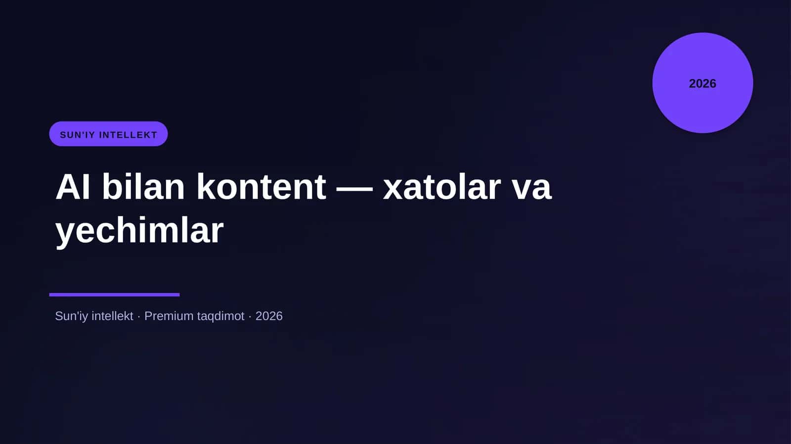 AI bilan kontent — xatolar va yechimlar 1