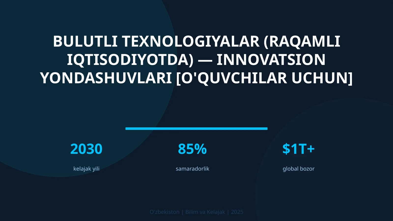 Bulutli texnologiyalar (raqamli iqtisodiyotda) — innovatsion yondashuvlari [o'quvchilar uchun] 1