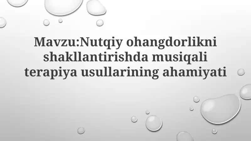 Nutqiyohangdorliknishakllantirishmusiqa terapiyasi 1