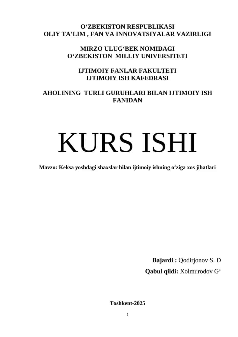Keksa yoshdagi shaxslar bilan ijtimoiy ishning o‘ziga xos jihatlari 1