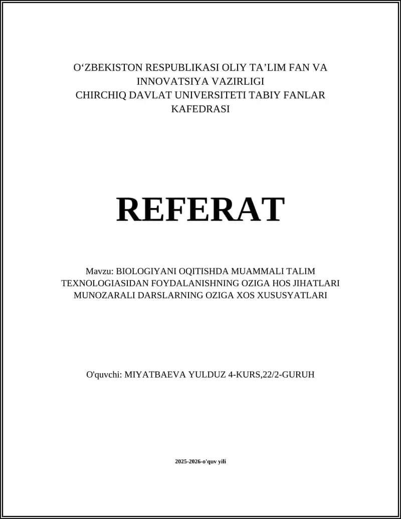 MUNOZARALI DARSLARNING PEDAGOGIK MAQSADI VA BIOLOGIYA FANIDA AHAMIYATI 1