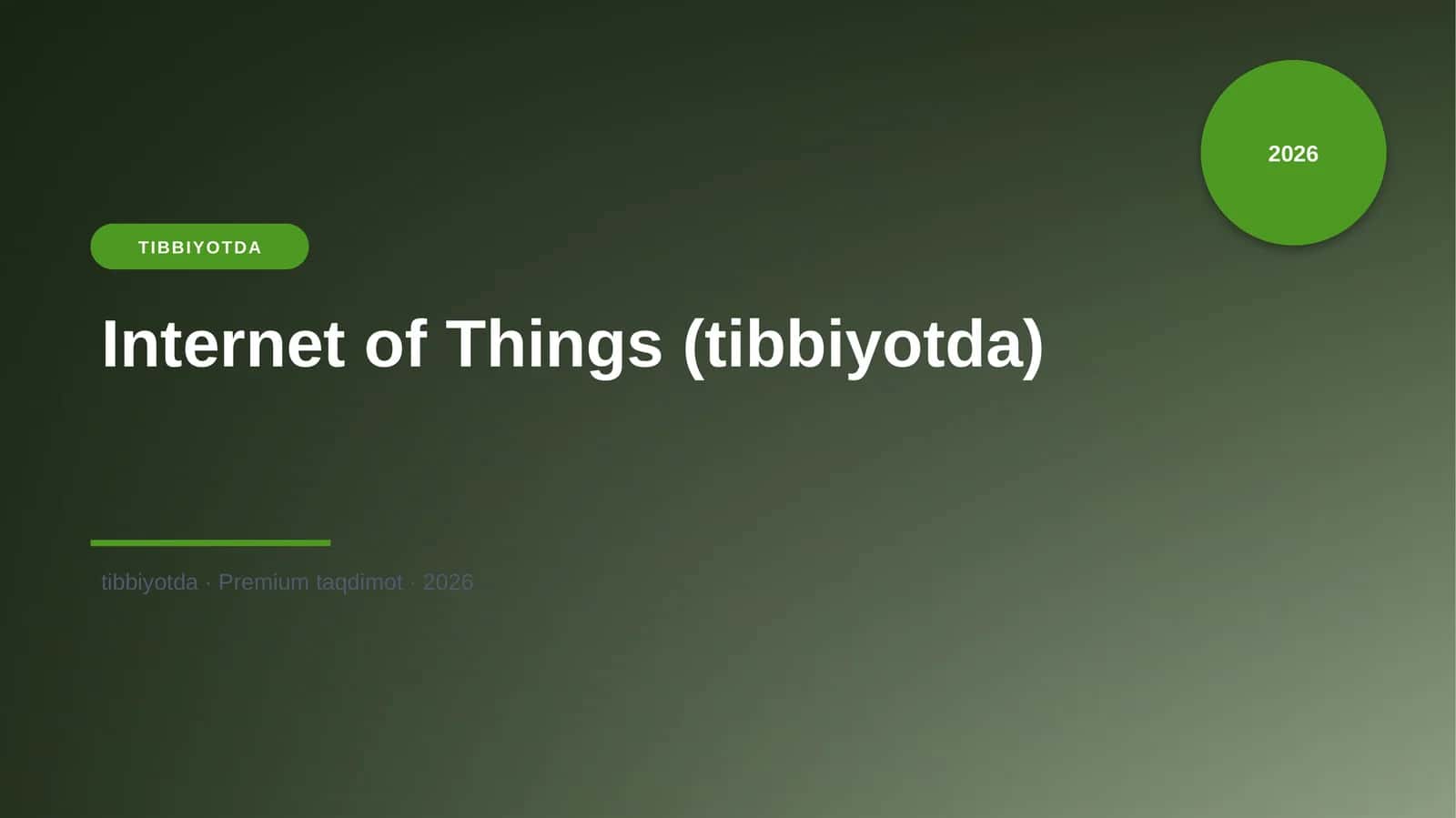 Internet of Things (tibbiyotda) 1