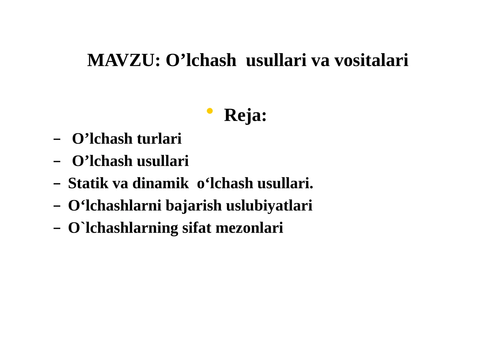 O’lchashusullarivavositalari 1