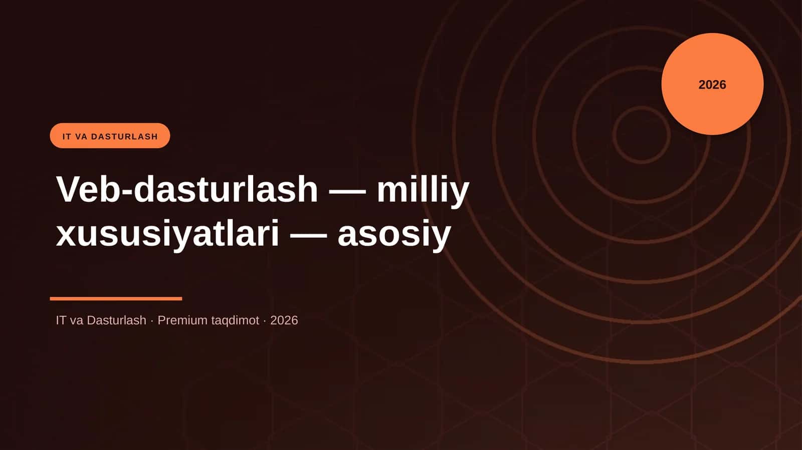 Veb-dasturlash — milliy xususiyatlari — asosiy 1
