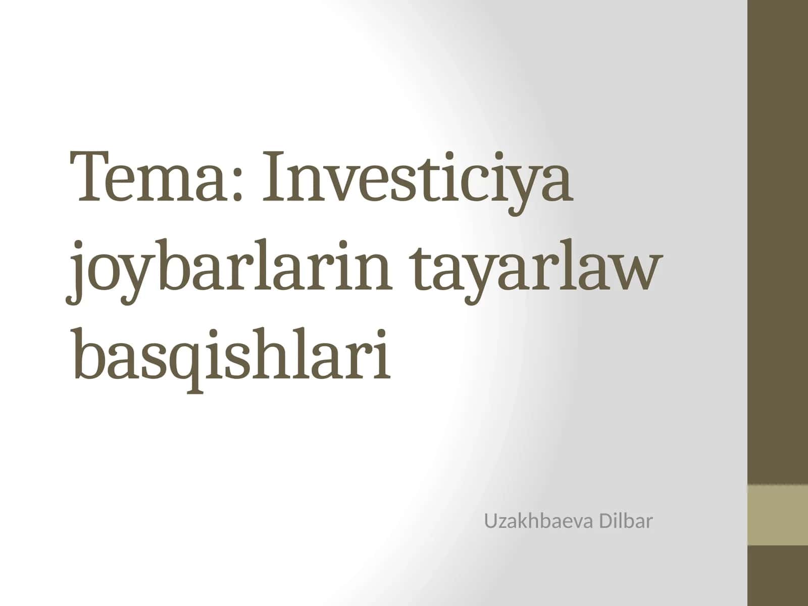 Investiciya joybarlarin tayarlaw basqishlari 1