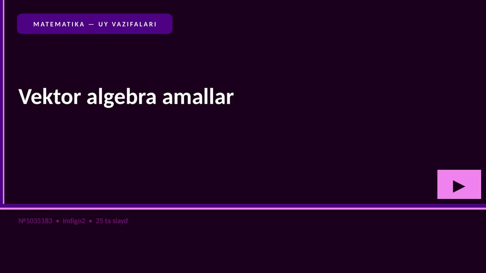 Vektor algebra amallar 1