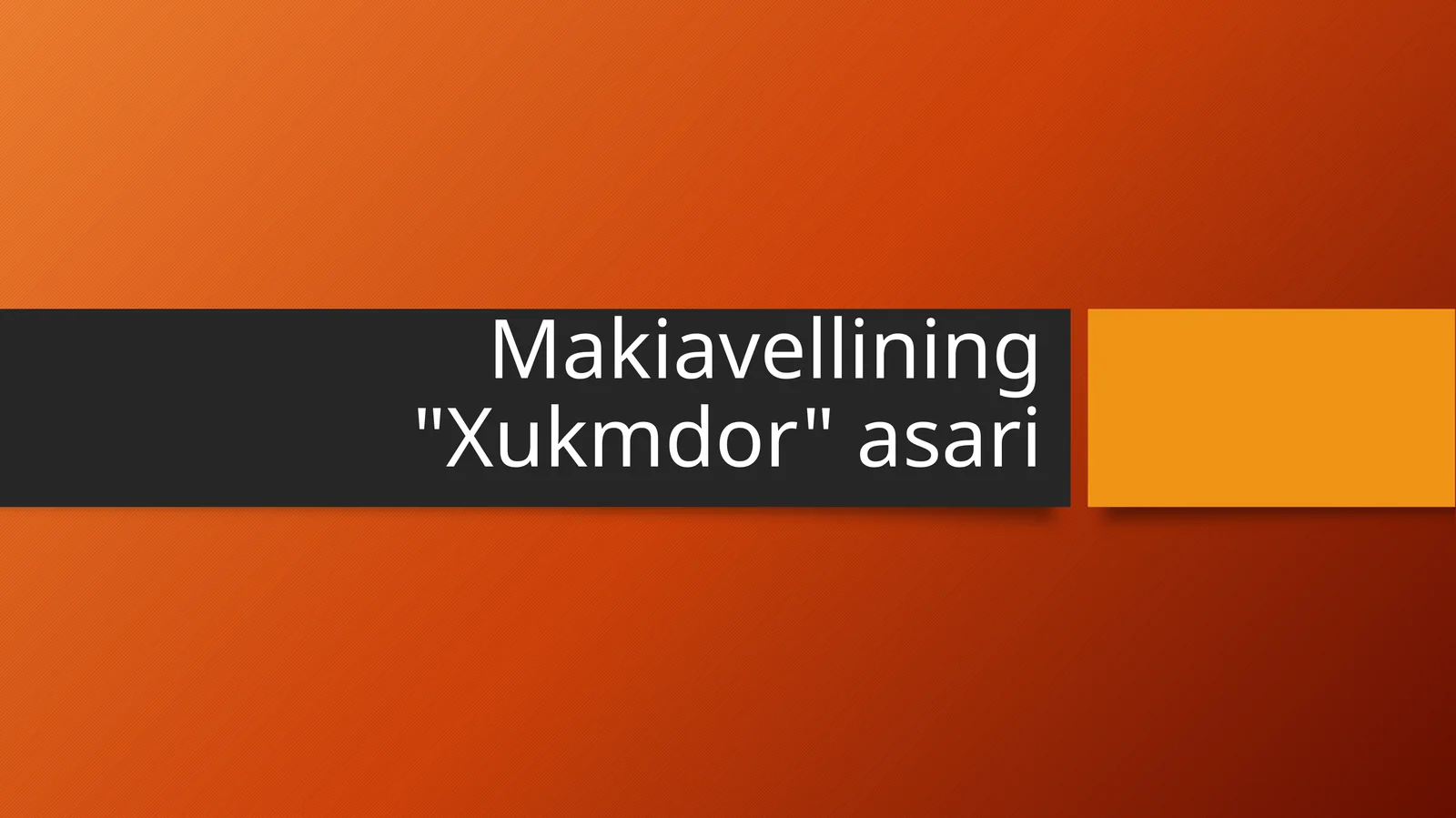 Makiavellining Xukmdor  asari 1