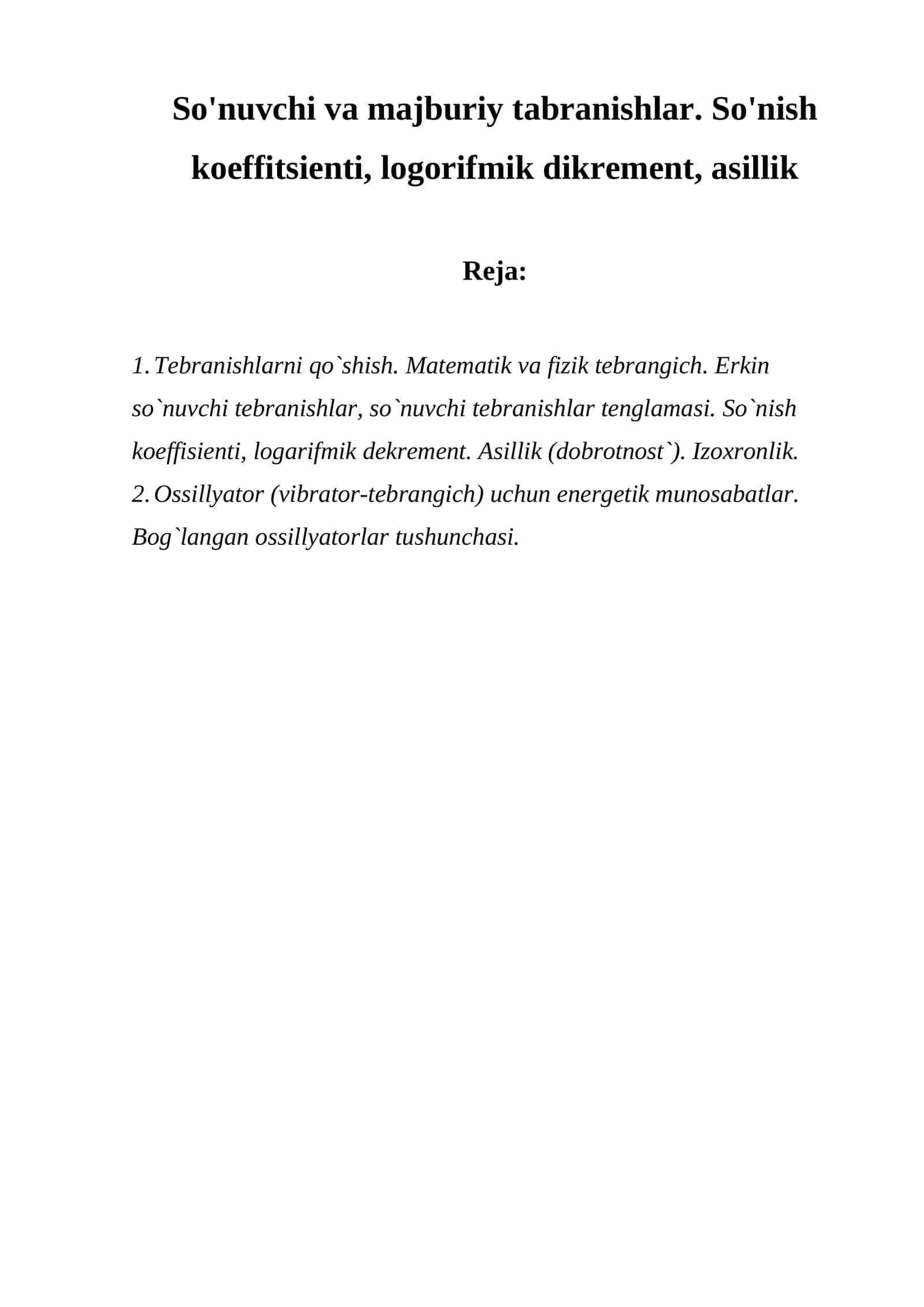 Tеbrаnishlаrni qo`shish. Mаtеmаtik vа fizik tеbrаngich 1