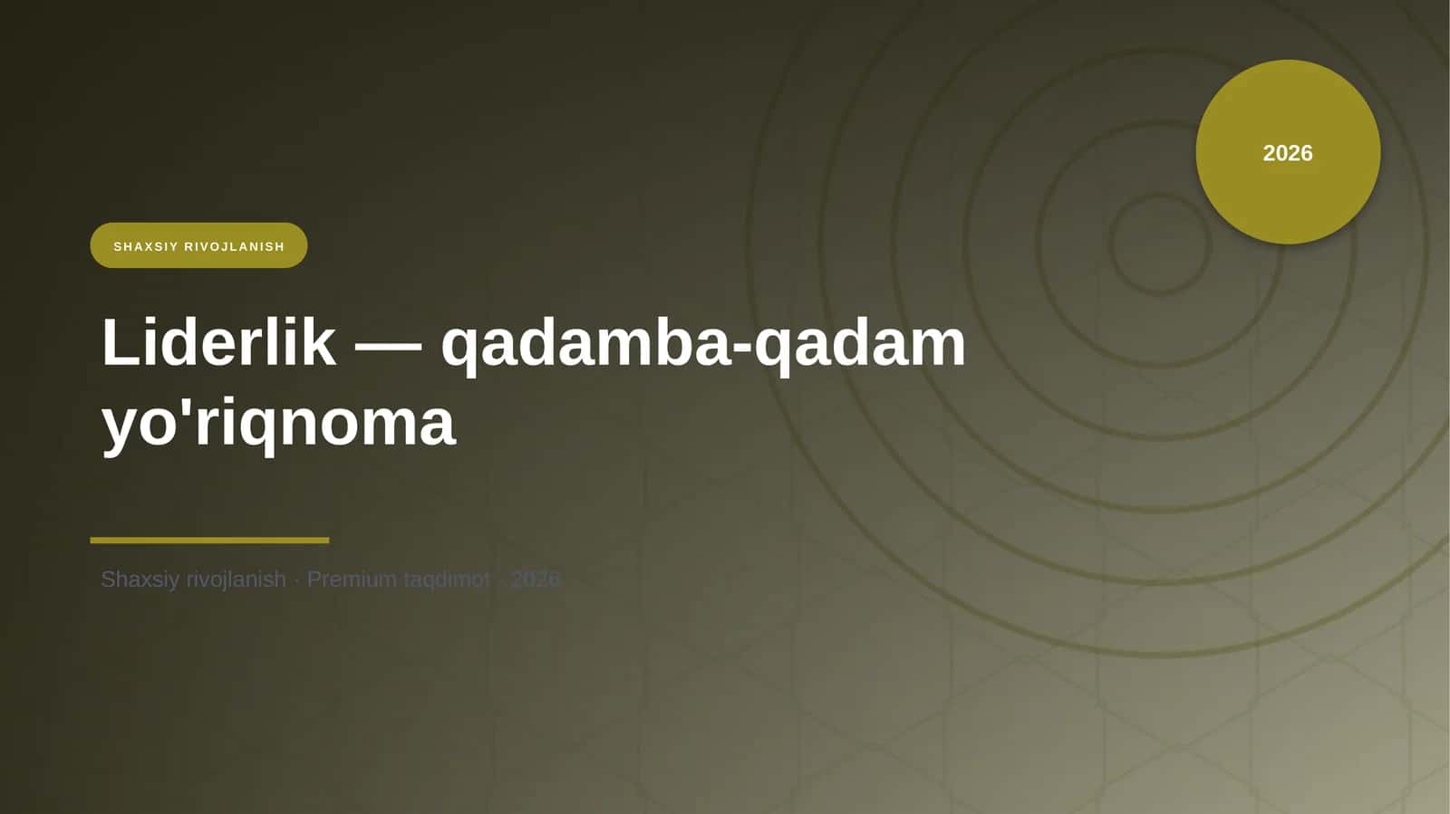 Liderlik — qadamba-qadam yo'riqnoma 1
