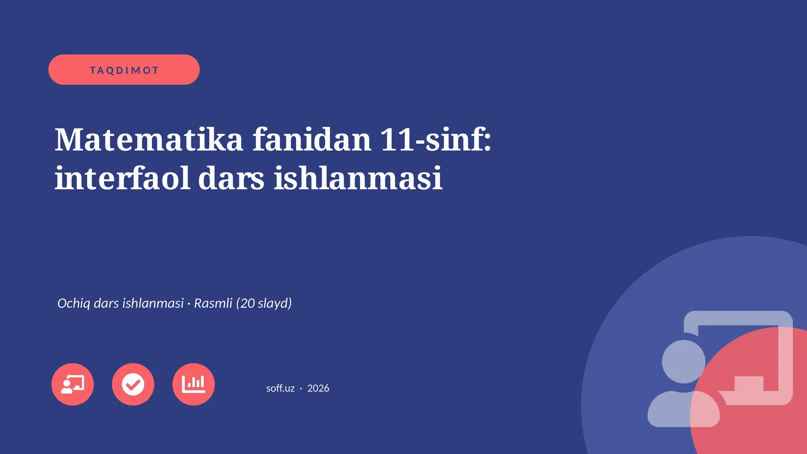 Matematika fanidan 11-sinf: interfaol dars ishlanmasi 1