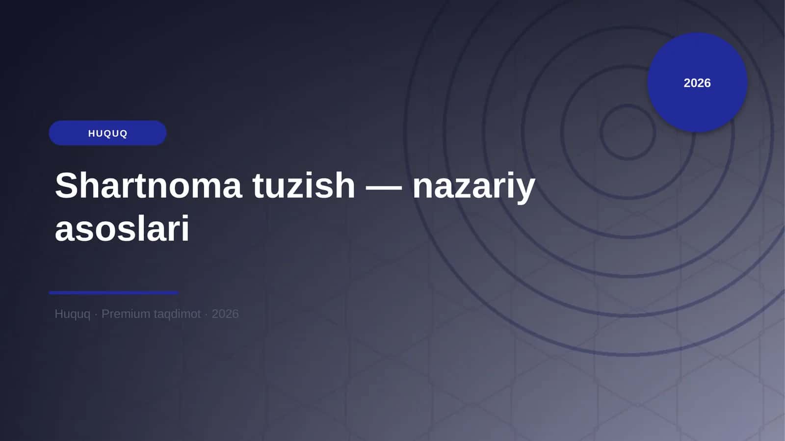 Shartnoma tuzish — nazariy asoslari 1