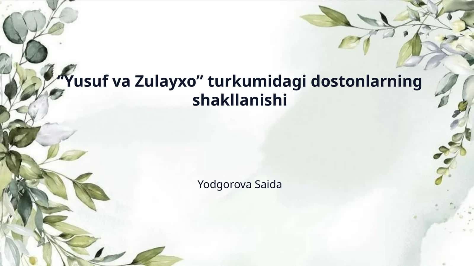 “Yusuf va Zulayxo” turkumidagi dostonlarning shakllanishi 1