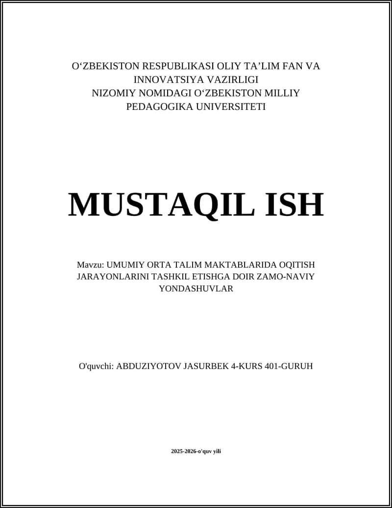 UMUMIY ORTA TALIM MAKTABLARIDA OQITISH JARAYONLARINI TASHKIL ETISHGA DOIR ZAMO-NAVIY YONDASHUVLAR 1