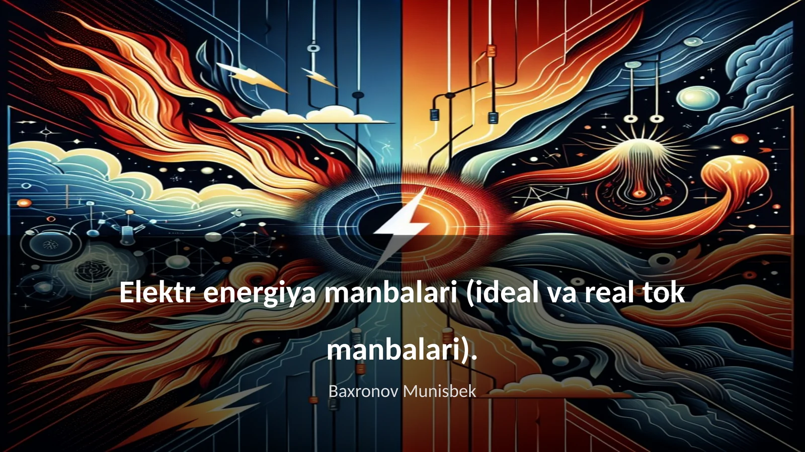 Elektr energiya manbalari (ideal va real tok manbalari) 1
