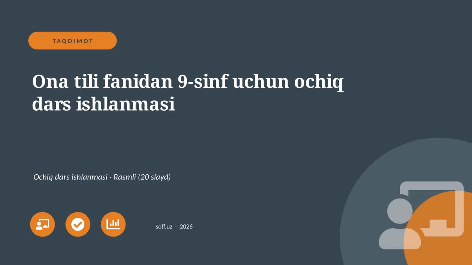 Ona tili fanidan 9-sinf uchun ochiq dars ishlanmasi 1