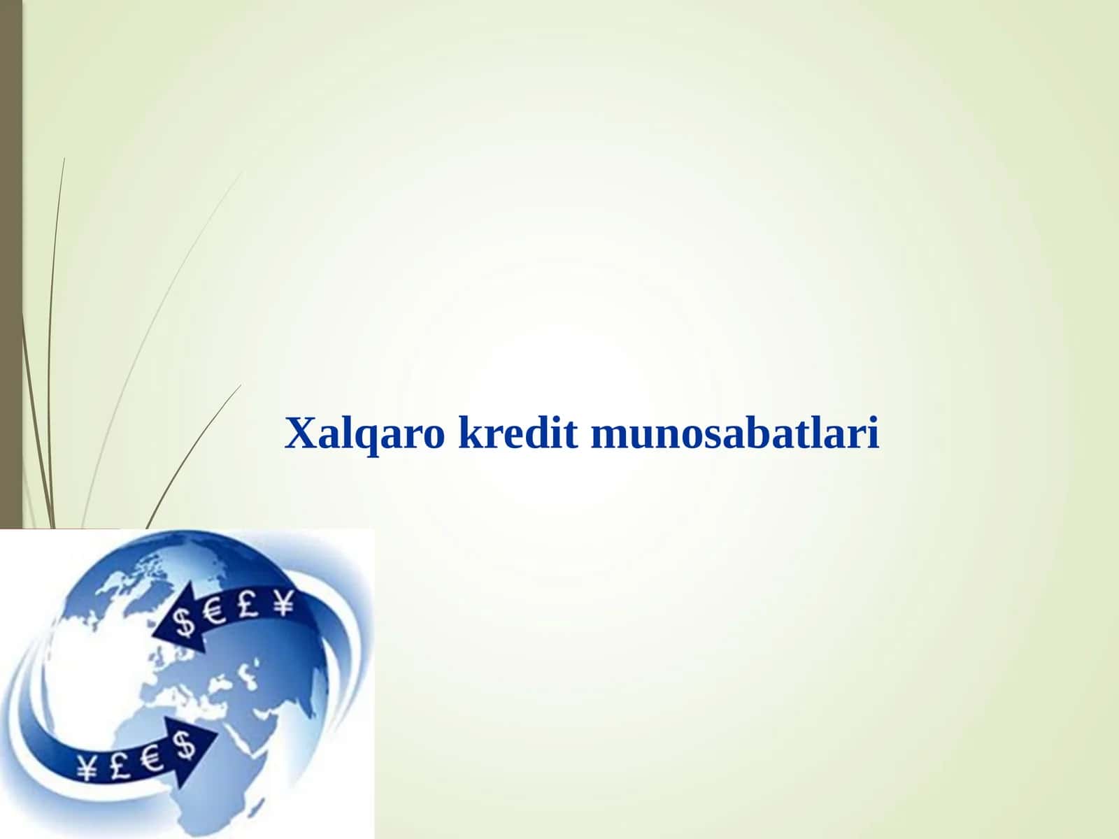 Xalqarokredit munosabatlari 1