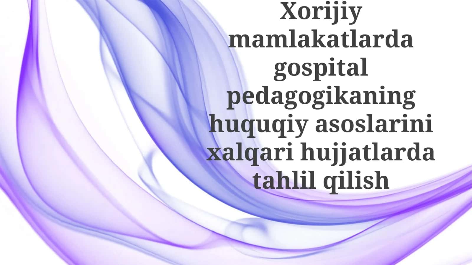Ariza va Qiyinchiliklar: Huquqiy Printsiplar va Amaldagi Tajriba O'rtasidagi Bo'shliqni To'ldirish 1