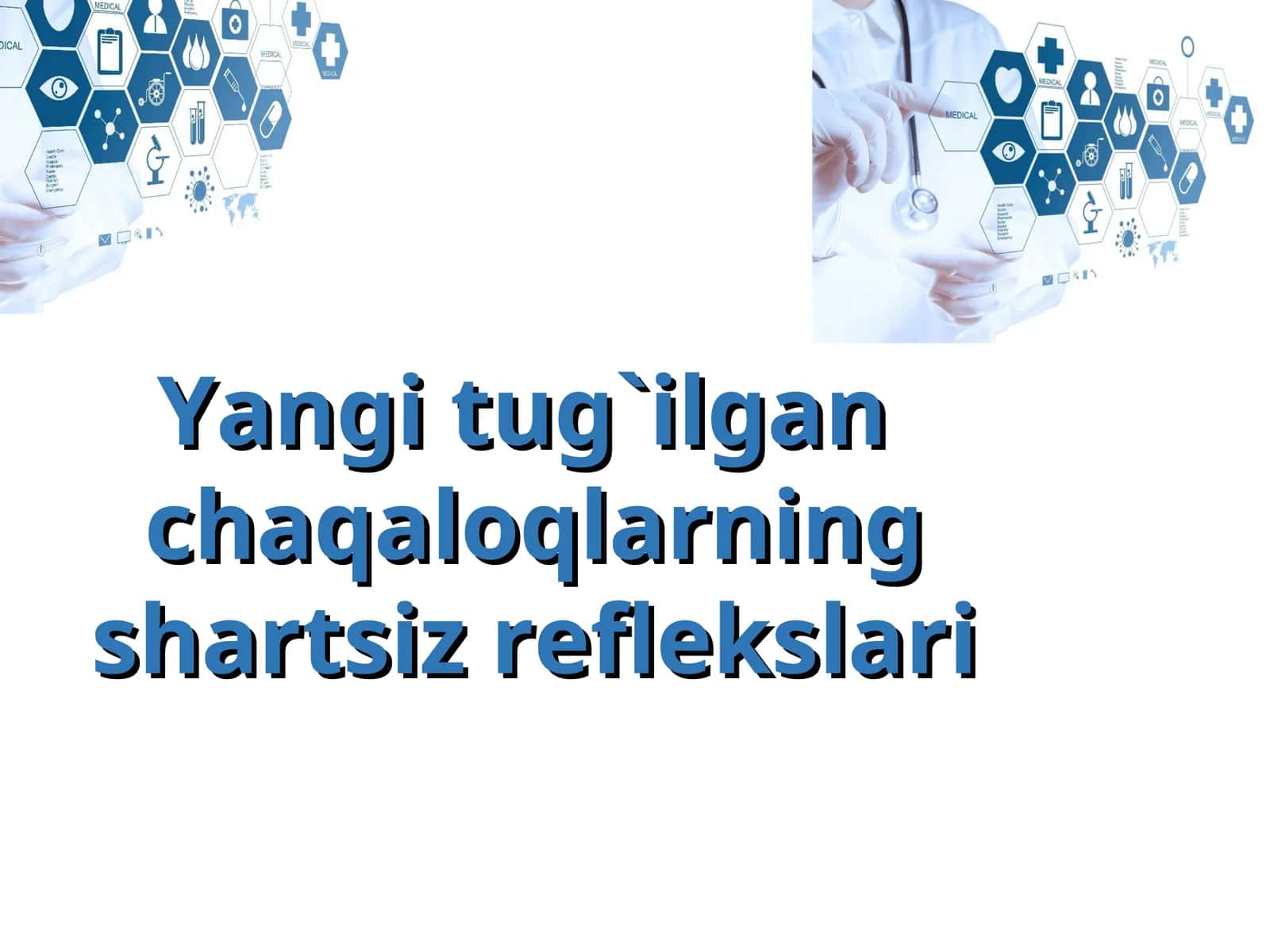Yangi tug`ilgan chaqaloqlarning shartsiz reflekslari 1