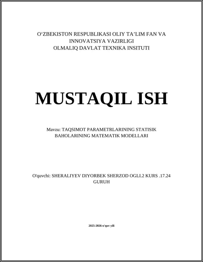 TAQSIMOT PARAMETRLARINING STATISIK BAHOLARINING MATEMATIK MODELLARI 1