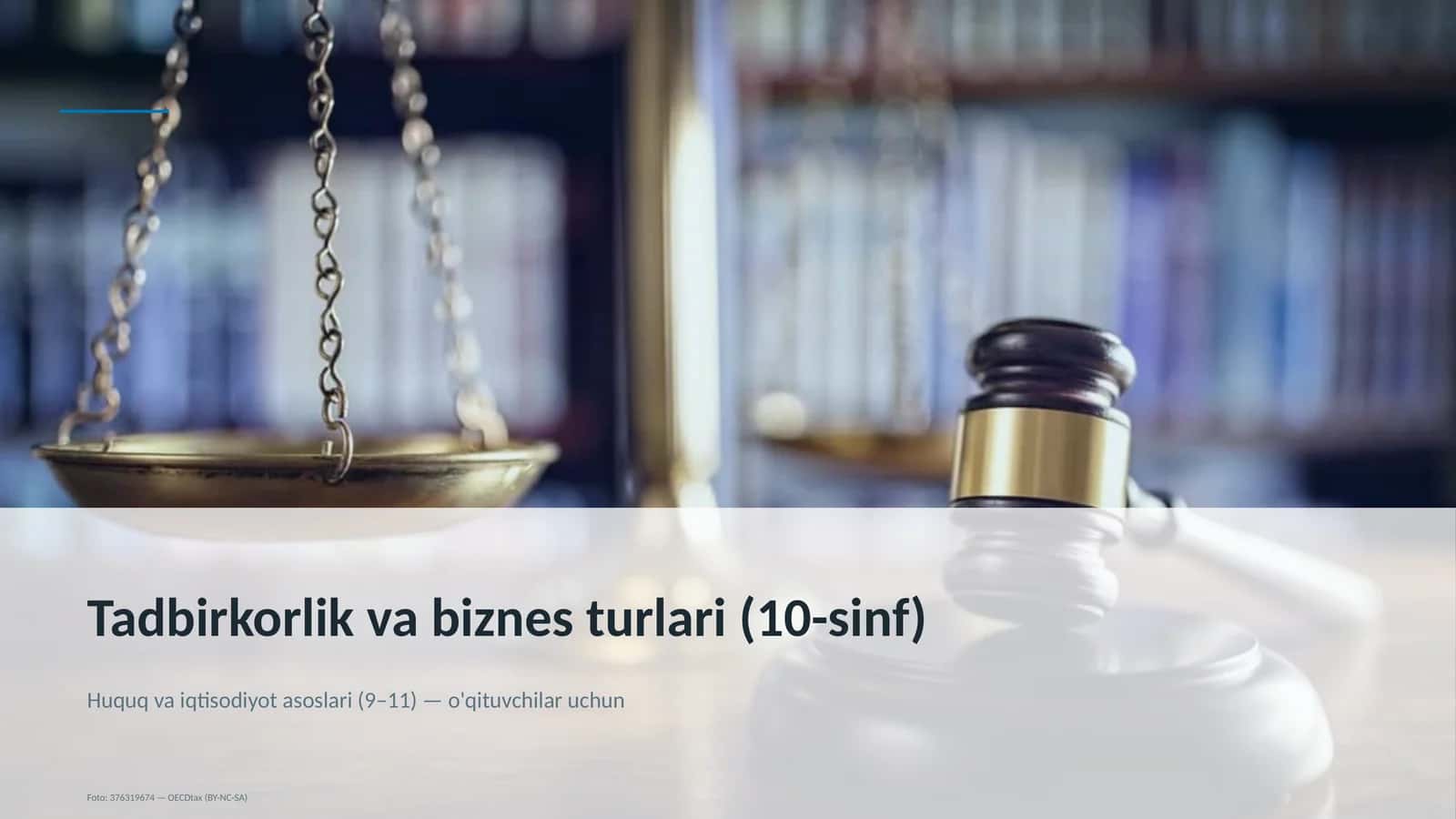 Huquq va iqtisodiyot asoslari (9– 11) 1