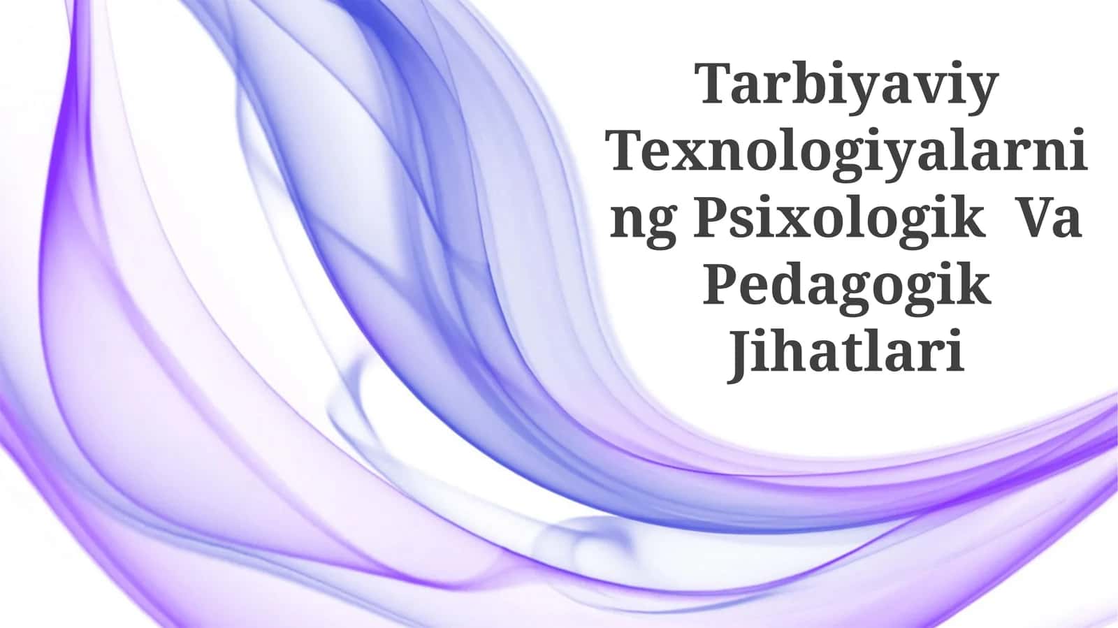 Tarbiyaviy Texnologiyalarning Psixologik Va Pedagogik Jihatlari 1