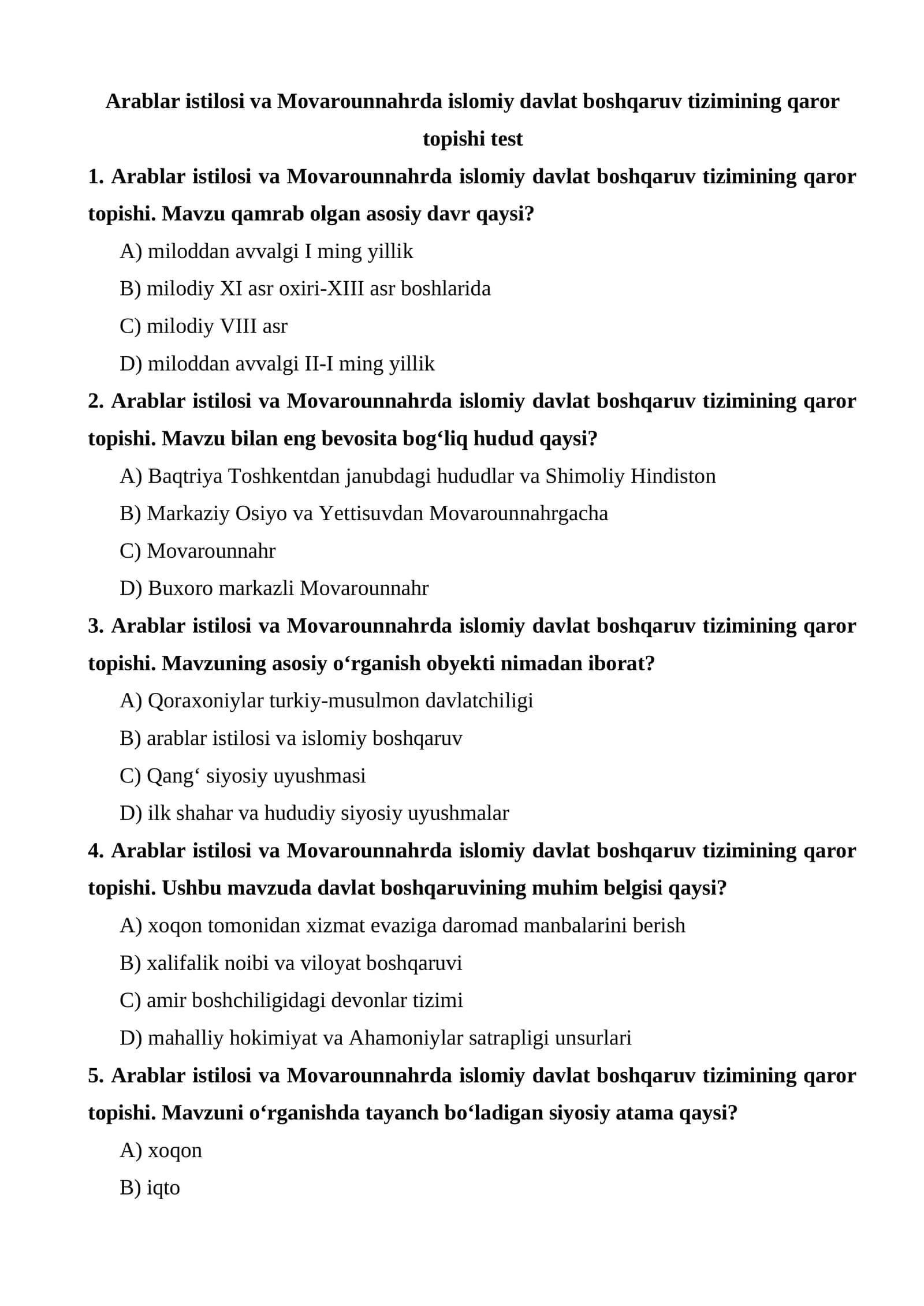 Arablar istilosi va Movarounnahrda islomiy davlat boshqaruv tizimining qaror topishi test 1