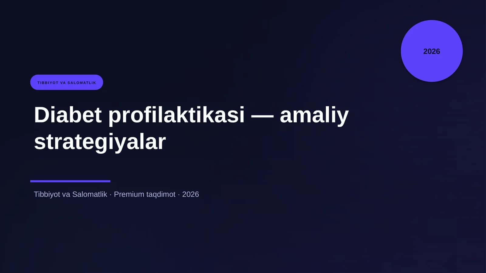 Diabet profilaktikasi — amaliy strategiyalar 1
