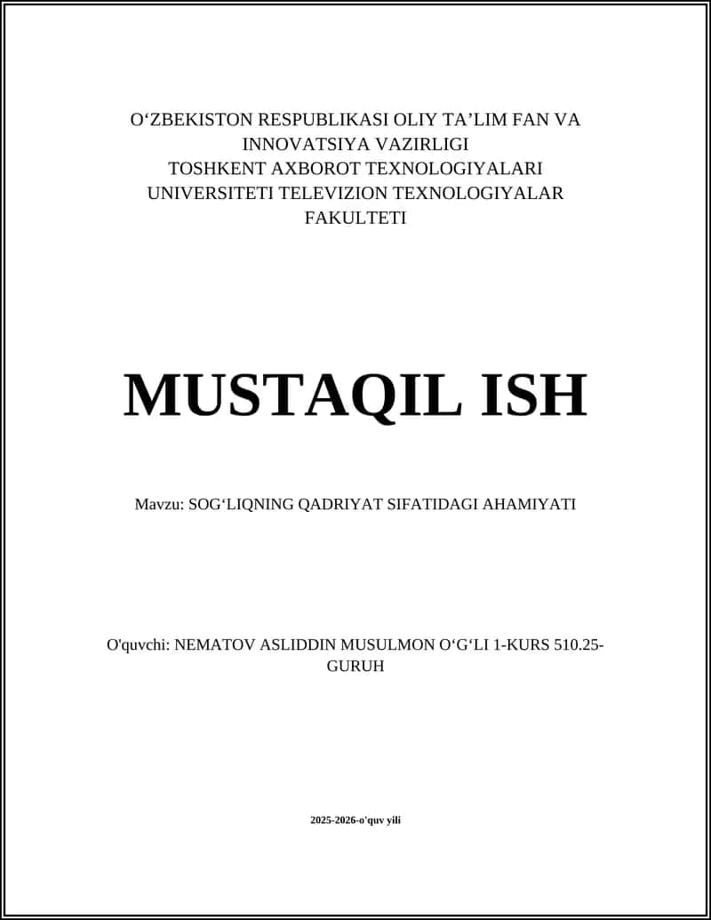 SOGʻLIQNING QADRIYAT SIFATIDAGI AHAMIYATI 1