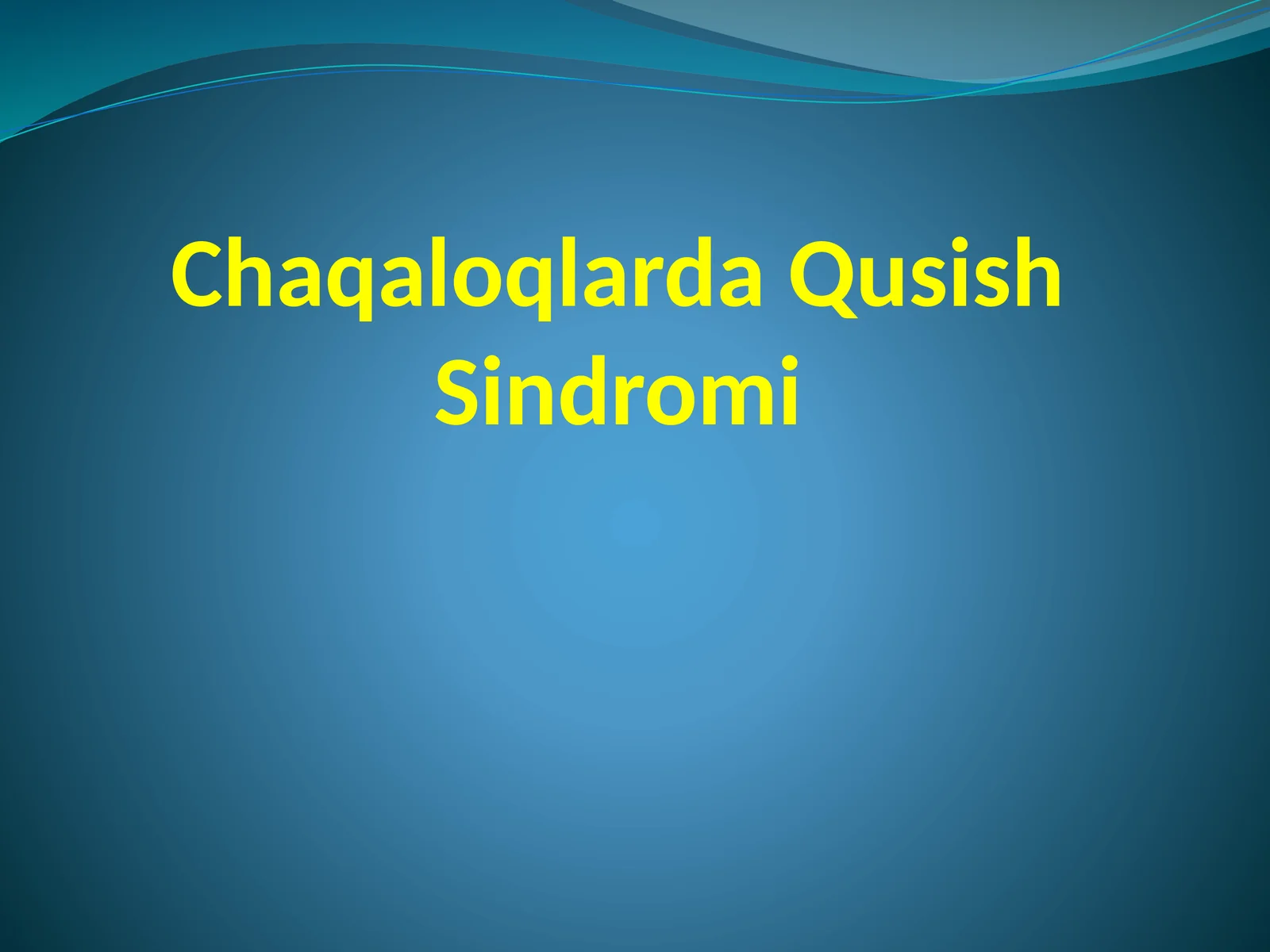 Chaqaloqlarda Qusish Sindromi 1