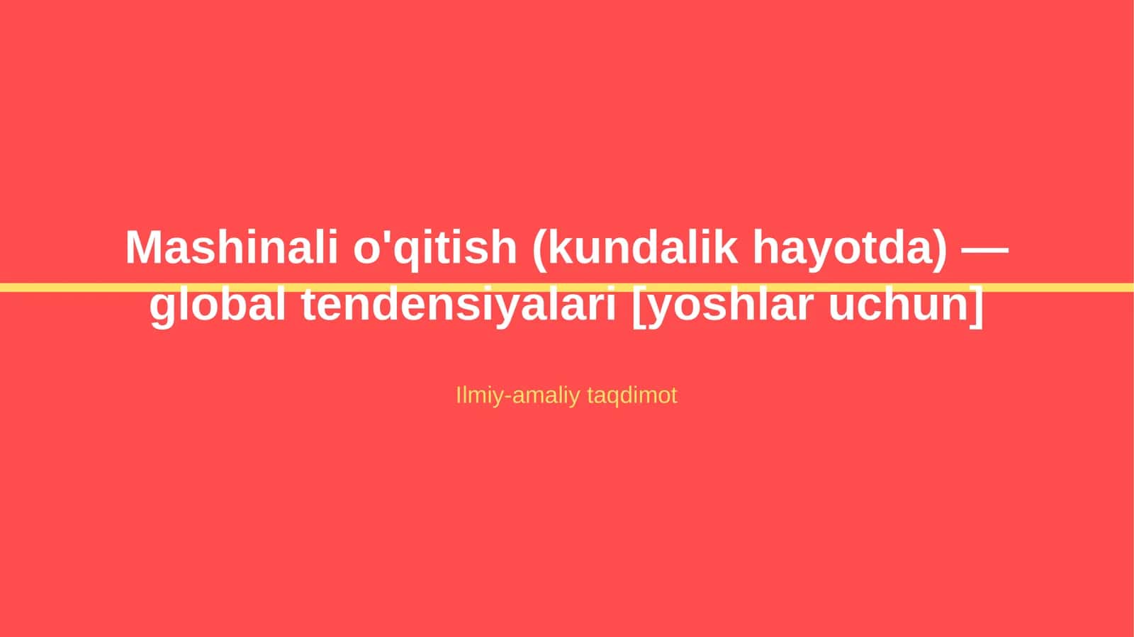 Mashinali o'qitish (kundalik hayotda) — global tendensiyalari [yoshlar uchun] 1