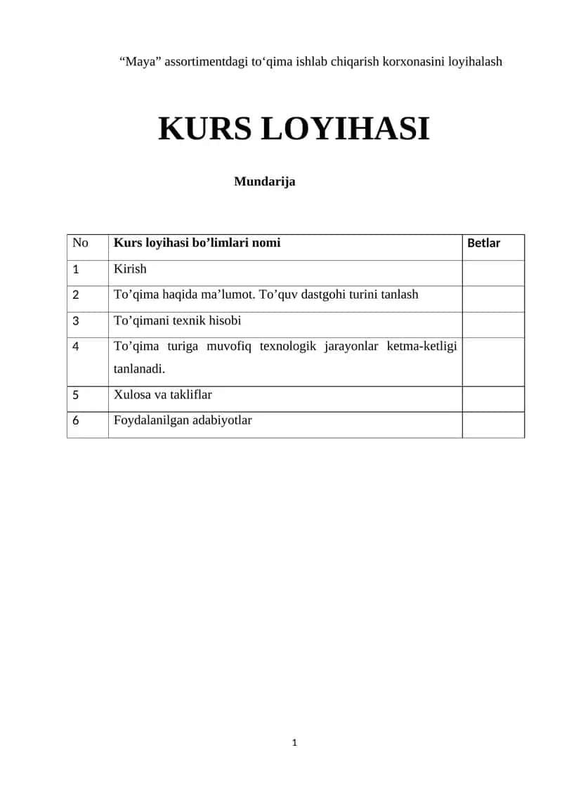 “Maya” assortimentdagi to‘qima ishlab chiqarish korxonasini loyihalash  KURS LOYIHASI 1