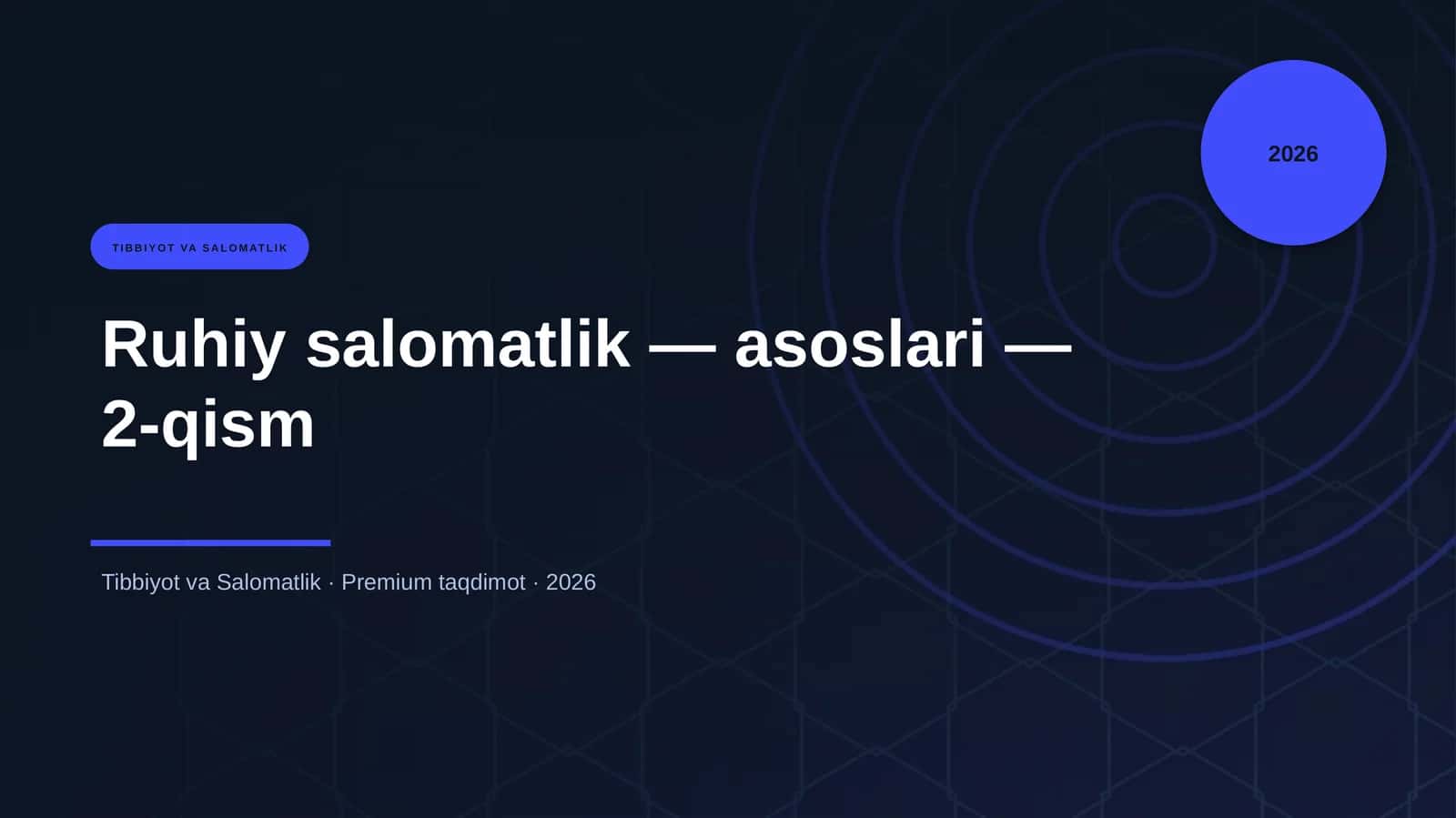 Ruhiy salomatlik — asoslari — 2-qism 1
