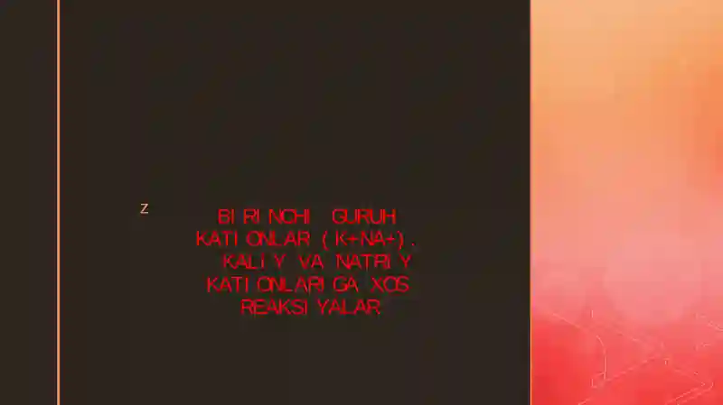 BIRINCHI GURUH KATIONLAR (K+NA+). KALIY VA NATRIY KATIONLARIGA XOS REAKSIYALAR