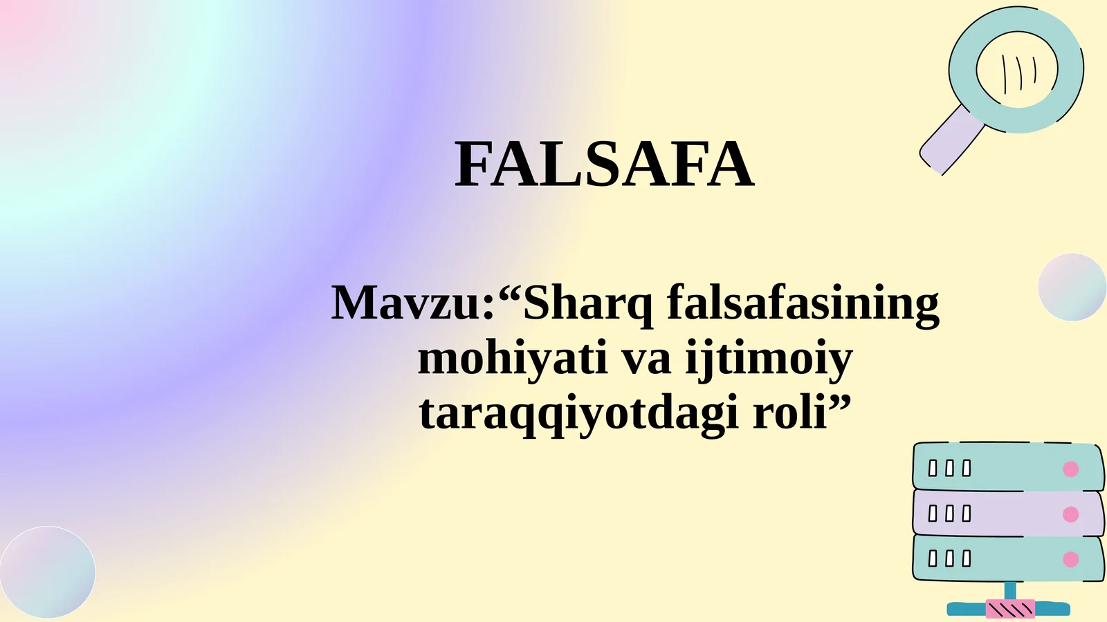 Sharq falsafasining mohiyati va ijtimoiy taraqqiyotdagi roli 1