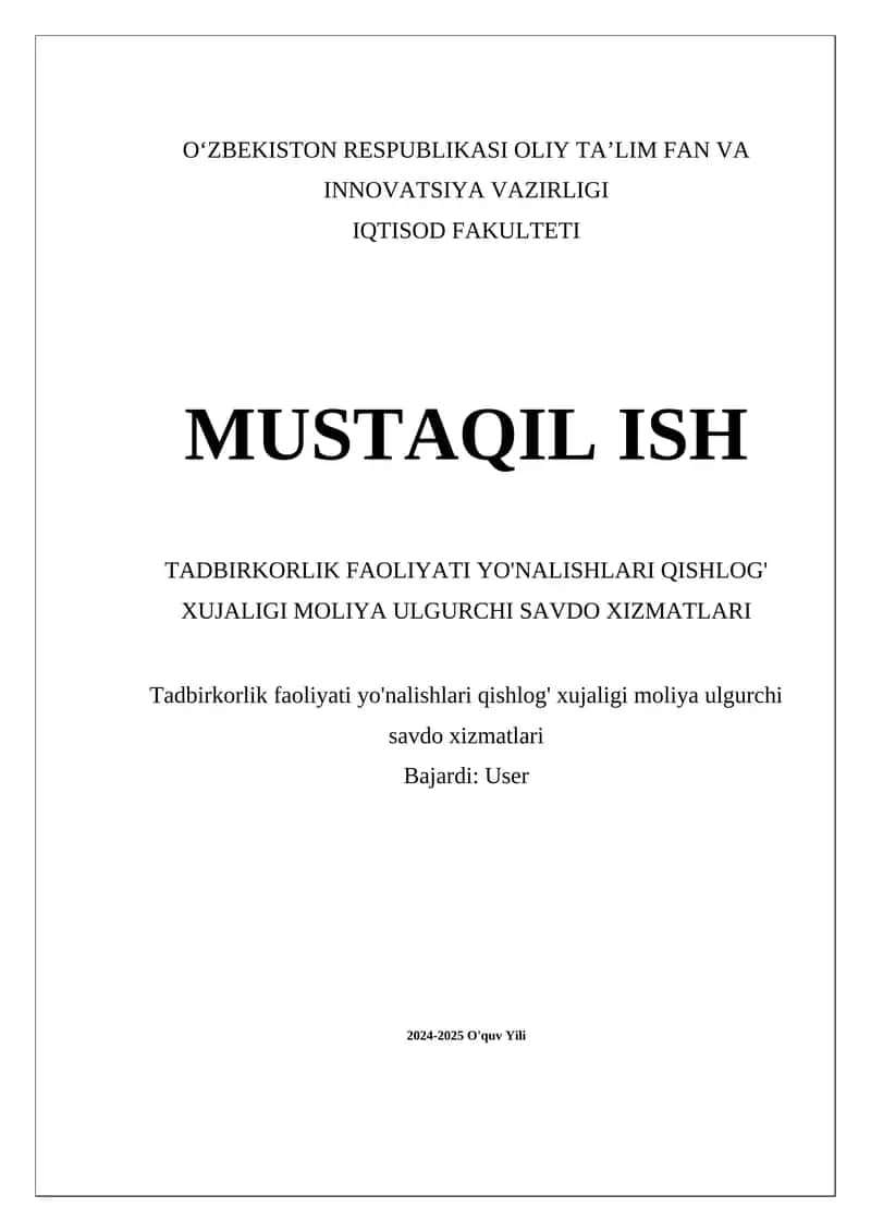 Tadbirkorlik faoliyati yo'nalishlari qishlog' xujaligi moliya ulgurchi savdo xizmatlari 1