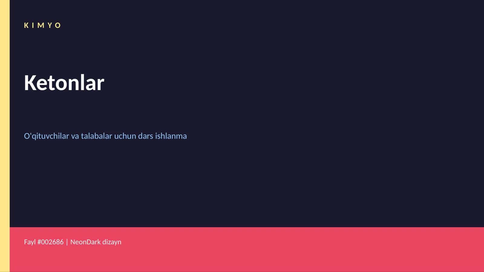 Kimyo - Ketonlar - Karboksil kislotalar Dars ishlanma 1