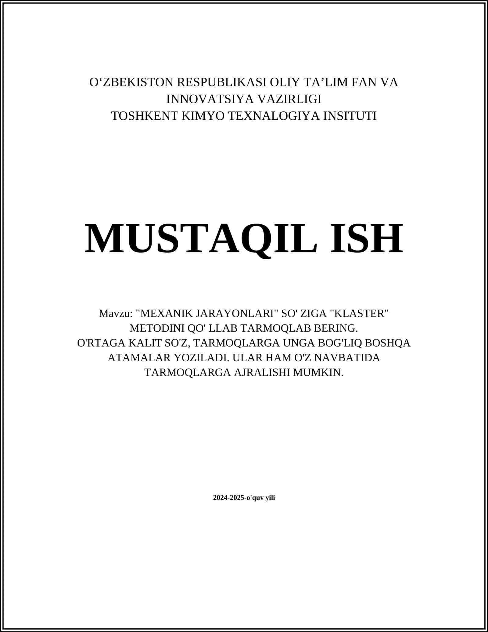 "MEXANIK JARAYONLARI" SO' ZIGA "KLASTER" METODINI QO' LLAB TARMOQLAB BERING 1