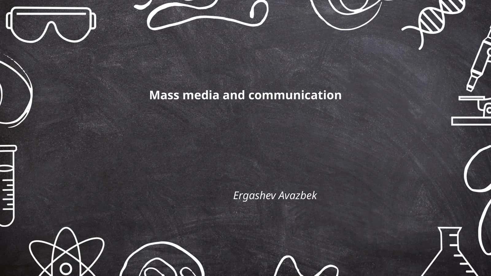 Mass media and communication 1