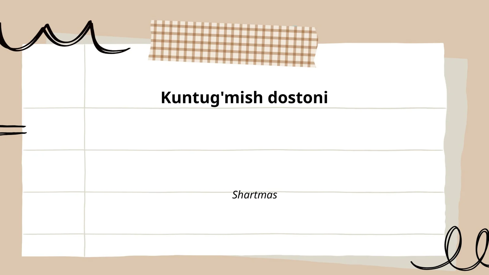Kuntug'mish dostoni 1