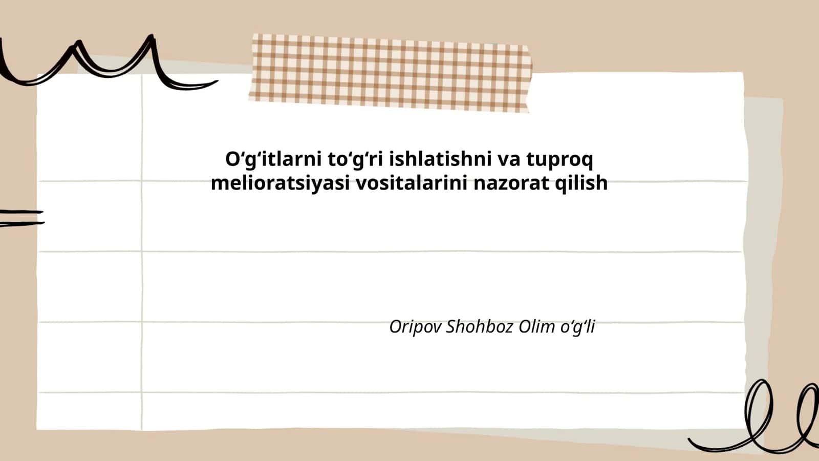 O‘g‘itlarni to‘g‘ri ishlatishni va tuproq melioratsiyasi vositalarini nazorat qilish 1