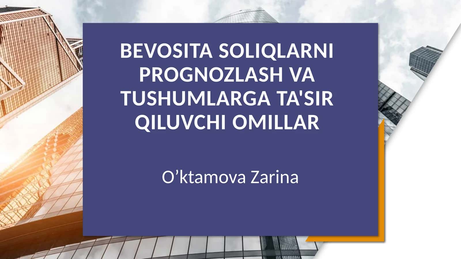 Bevosita soliqlarni prognozlash va tushumlarga ta'sir qiluvchi omillar. 1